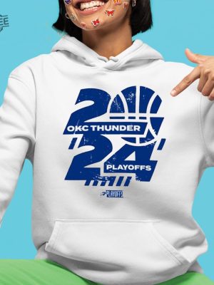 Okc Thunder Playoffs 2024 T Shirt Unique Okc Thunder Playoffs 2024 Hoodie Okc Thunder Playoffs 2024 Sweatshirt revetee 3