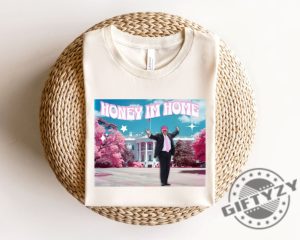 Honey Im Home Trump 2024 Shirt Funny Trump Sweatshirt Unisex Tshirt Trendy Hoodie Republican Gift giftyzy 10