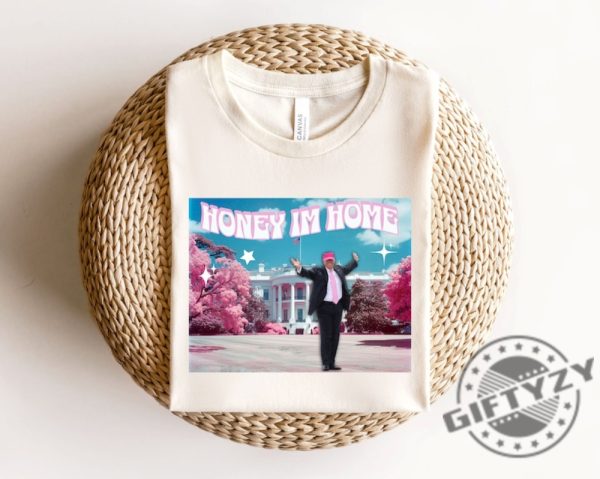 Honey Im Home Trump 2024 Shirt Funny Trump Sweatshirt Unisex Tshirt Trendy Hoodie Republican Gift giftyzy 10