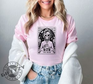 The Mom Tarot Card Shirt Skeleton Mom Tshirt Celestial Mama Sweatshirt Witchy Vibes Hoodie Mothers Day Gift Shirt giftyzy 3