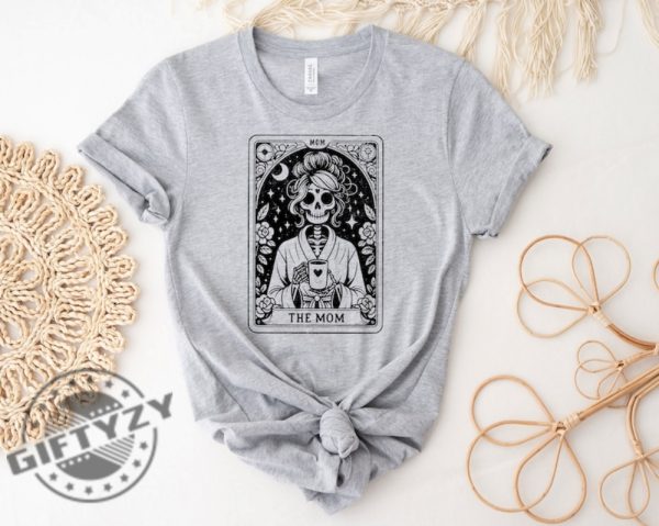 The Mom Tarot Card Shirt Skeleton Mom Tshirt Celestial Mama Sweatshirt Witchy Vibes Hoodie Mothers Day Gift Shirt giftyzy 4