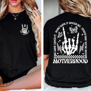 Motherhood Rock Skeleton Shirt Motherhood Some Day I Rock It Hoodie Trendy Mom Tshirt Womens Sweatshirt Rocking Motherhood Shirt giftyzy 3