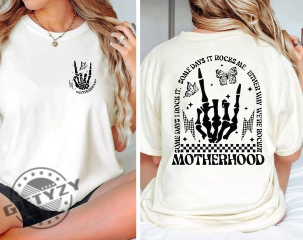 Motherhood Rock Skeleton Shirt Motherhood Some Day I Rock It Hoodie Trendy Mom Tshirt Womens Sweatshirt Rocking Motherhood Shirt giftyzy 4