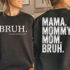 Bruh Formerly Known As Mom Sweatshirt Mama Mommy Mom Bruh Sweatshirt Funny Mom Hoodie revetee 1
