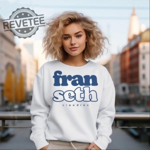 Titas Of Franseth Fran Seth Cloudies T Shirt Unique Titas Of Franseth Fran Seth Cloudies Hoodie revetee 2