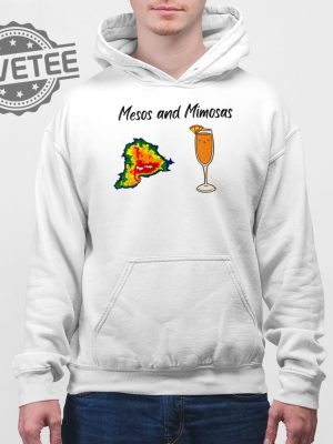 Mesos And Mimosas T Shirt Unique Mesos And Mimosas Hoodie Mesos And Mimosas Sweatshirt revetee 4