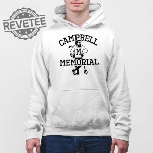 Campbell Memorial T Shirt Unique Campbell Memorial Hoodie Campbell Memorial Sweatshirt revetee 4