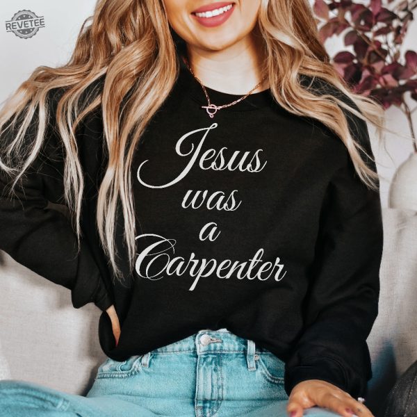 Jesus Was A Carpenter Oversized Shirt Custom Trendy 90S Oversized Shirt Festival Shirt Vintage Inspired Shirt Unique revetee 1