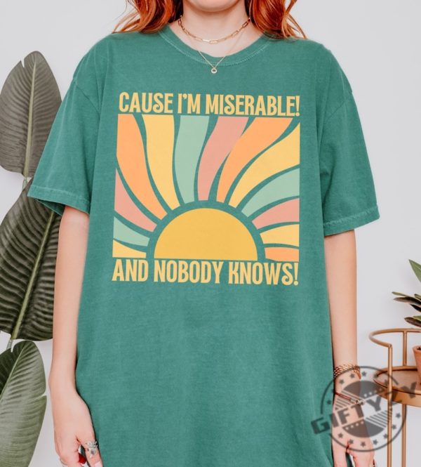 Cause Im Miserable And Nobody Knows Unisex Tshirt I Can Do It With A Broken Heart Shirt Ttpd Album Song Lyrics Tortured Poets Department Merch giftyzy 4