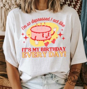 Im So Depressed I Act Like Its My Birthday Every Day I Can Do It With A Broken Heart Retro The Tortured Poets Department Shirt giftyzy 2