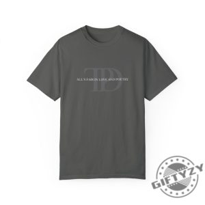 Alls Fair In Love And Poetry Unisex Garment Shirt giftyzy 6