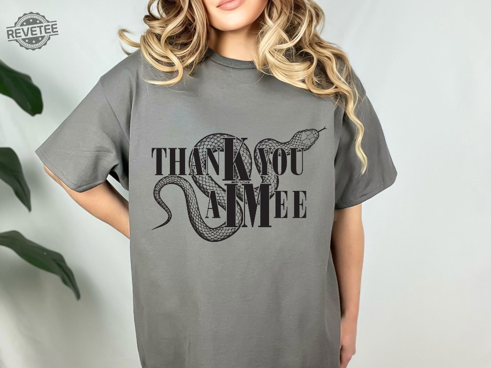 Thank You Aimee Shirt Comfort Colors Swiftie Shirt Rep Shirt Taylor Snake Sweater Swiftie Gift Ttpd Sweatshirt Rep Tv Tortured Poet Unique