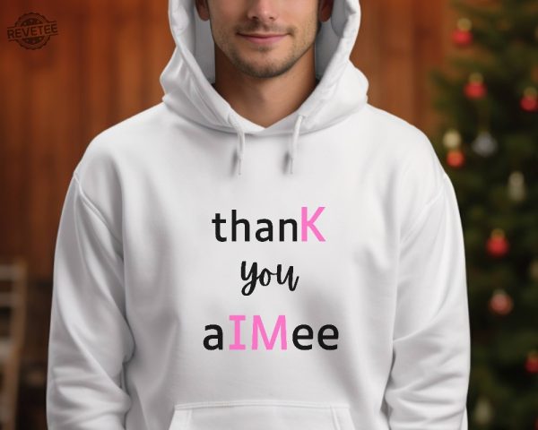 Thank You Aimee Shirt Taylor Swift Merch Gift For Her Taylor Swiftie Merch Swiftie Sweatshirt Ttpd Unique revetee 2