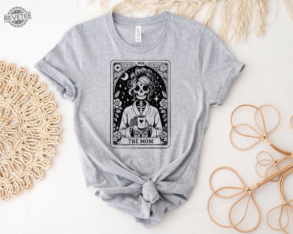 The Mom Tarot Card Shirt Skeleton Mom T Shirt Celestial Mama Shirt Witchy Vibes Tee Mothers Day Gift Shirt Unique revetee 2