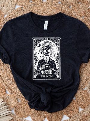 The Mom Tarot Card Shirt Skeleton Mom T Shirt Celestial Mama Shirt Witchy Vibes Tee Mothers Day Gift Shirt Unique revetee 3