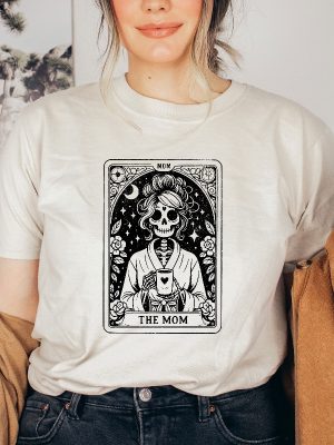 The Mom Tarot Card Shirt Skeleton Mom T Shirt Celestial Mama Shirt Witchy Vibes Tee Mothers Day Gift Shirt Unique revetee 4