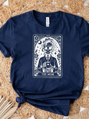 The Mom Tarot Card Shirt Skeleton Mom T Shirt Celestial Mama Shirt Witchy Vibes Tee Mothers Day Gift Shirt Unique revetee 6