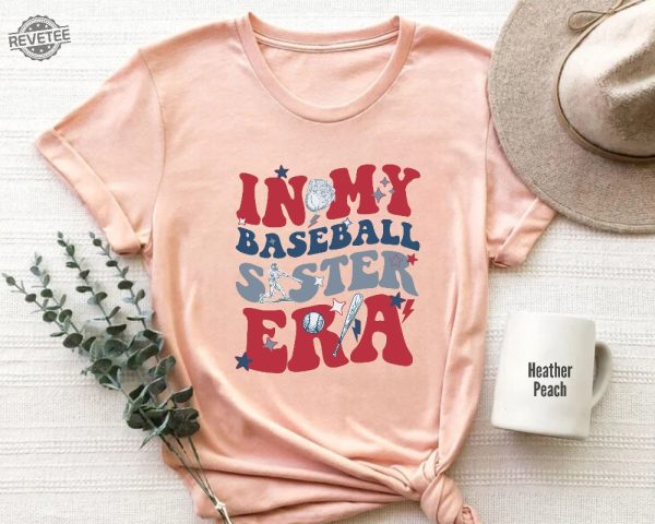 In My Baseball Sister Era T Shirt Sister Era Baseball Tee Family Match Tee Family Baseball Players Matching Shirt Unique revetee 5