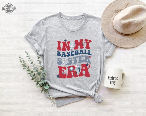 In My Baseball Sister Era T Shirt Sister Era Baseball Tee Family Match Tee Family Baseball Players Matching Shirt Unique revetee 6