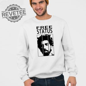 Free Status T Shirt Unique Free Status Hoodie Free Status Sweatshirt revetee 3