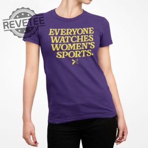 Lsu Everyone Watches Womens Sports T Shirt Unique Lsu Everyone Watches Womens Sports Hoodie revetee 2