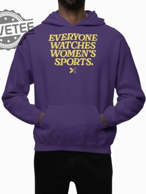 Lsu Everyone Watches Womens Sports T Shirt Unique Lsu Everyone Watches Womens Sports Hoodie revetee 3