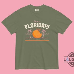 taylor swift florida shirt take me to florida its one hell of a drug funny swiftie tshirt sweatshirt hoodie tortured poets department tee laughinks 4