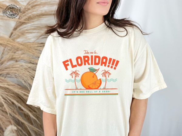 Take Me To Florida Shirt Unique Taylor Swift Shirt Swiftie Merch Ttpd T Shirt Vacation Tee Shirt Aesthetic Tee Shirt revetee 1