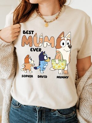 Best Mum Ever Shirt Unique Bluey And Bingo Shirt Bluey Family Shirt Bluey Mom Shirt Bluey Dad Shirt Bluey Tshirt revetee 3