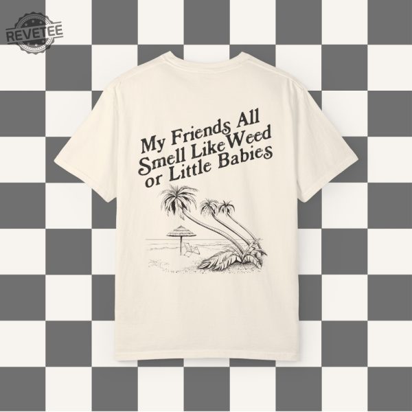 My Friends All Smell Like Weed Shirt Florida Shirt Ttpd Taylor Vintage Florida Shirt Eras Tour Shirt Taylor Fan Gift For Taylor Fan Unique revetee 3