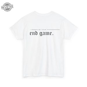 White Reputation I Wanna Be Your End Game Concert Shirt Taylor Swift Reputation Shirt Swiftie Reputation Concert Tee Unique revetee 3