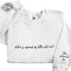 Embroidered Whos Afraid Of Little Old Me You Should Be The Tortured Poets Department Shirt Ttpd New Album Swiftie Tee Unique revetee 1