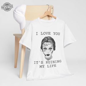 Taylor Malone I Love You Its Ruining My Life Taylor Malone The Tortured Poets Department Taylor Swift T Shirt Inspired Unique revetee 2