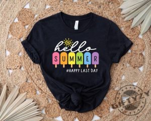 Hello Summer Shirt Last Day Of School Teacher Sweatshirt End Of School Year Hoodie Teacher Summer Tshirt Teacher Gifts Summer School Shirt giftyzy 3