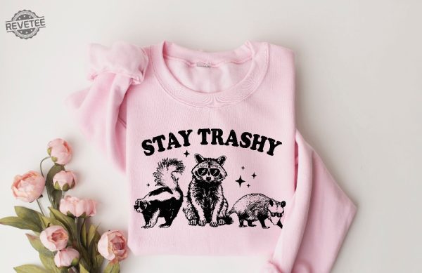 Stay Trashy Shirt Retro Funny Graphic Tees Raccoon Shirt Local Street Cat Gift For Mom Shirt Womens Shirt Retro Racoon Shirt Unique revetee 1