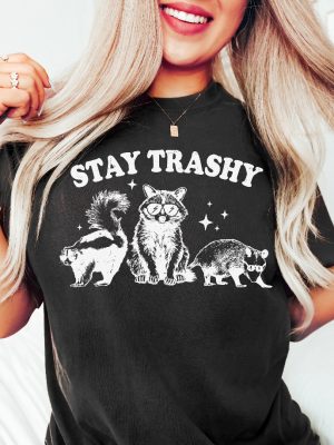 Stay Trashy Shirt Retro Funny Graphic Tees Raccoon Shirt Local Street Cat Gift For Mom Shirt Womens Shirt Retro Racoon Shirt Unique revetee 2