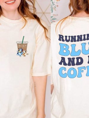 Running On Bluey And Iced Coffee Shirt Running On Bluey Shirt Bluey Shirt Bluey Family Shirt Bluey Bingo Birthday Gift Unique revetee 2