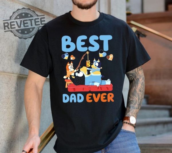 Best Dad Ever Funny Bluey Daddy Vintage Shirt Bluey Dad Retro Tee Bluey Family Shirt Super Hero Dad Tee Fathers Day Shirt Unique revetee 1