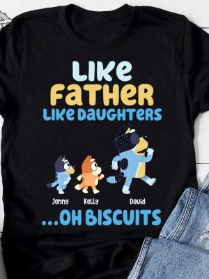 Personalized Bluey Family Shirt Bluey Like Father Like Daughter Shirt Bluey Fathers Day Shirt Bluey Dad And Daughter Shirt Unique revetee 2