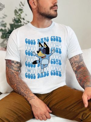 Cool Dad Bluey Shirt Bluey Fathers Day Sweatshirt Bandit Cool Dad Club Shirt Dad Birthday Gift Bluey Rad Dad Club Shirt Unique revetee 3