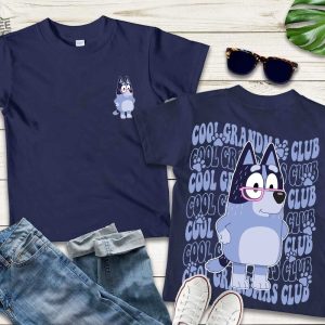 Bluey Cool Grandmas Club Shirt Bluey Family Matching Shirt Bluey ...