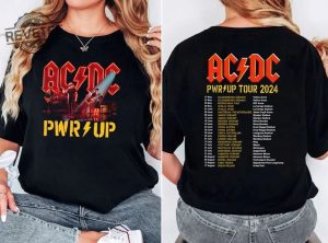 Acdc Shirt Acdc 90S Vinatge Acdc Tee Acdc Tour 2024 Acdc Pwr Up Acdc Band Concert Rock Band Acdc Acdc Pwr Up Tour Unique revetee 2