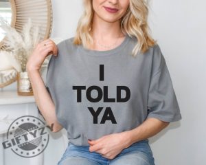 I Told Ya Challengers Shirt Tashi Duncan Tshirt Zendaya Hoodie Grey Shirt giftyzy 2