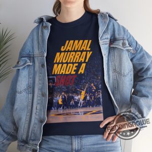 Jamal Murray Made A Shot Shirt Buzzer Beater Shirt Great Gift For Nuggets Nba Basketball Shirt trendingnowe 2