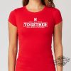 Nebraska Huskers Unisex Together In All Kinds Of Weather Tshirt trendingnowe 1