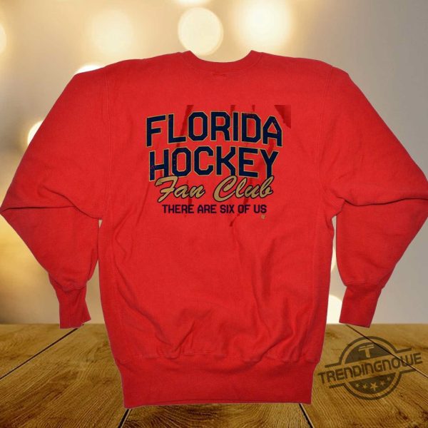 Florida Hockey Fan Club There Are Six Of Us Shirt trendingnowe 1