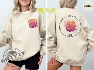 Whos Afraid Of Little Old Me Sweatshirt And Hoodie Gift For Women Sweater Gift For Mothers Tshirt Womens Sweatshirt Concert Poet Shirt giftyzy 2