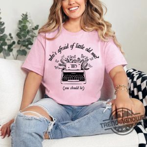 Swiftie Tortured Poets Shirt Whos Afraid Of Little Old Me You Should Be Shirt Taylor Ttpd T Shirt Taylor Lyrics Shirt Tortured Poets Tee trendingnowe 3