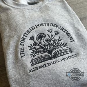 alls fair in love and poetry shirt sweatshirt hoodie taylor swift lyrics ttpd embroidered t shirts the tortured poets department embroidered tee laughinks 6