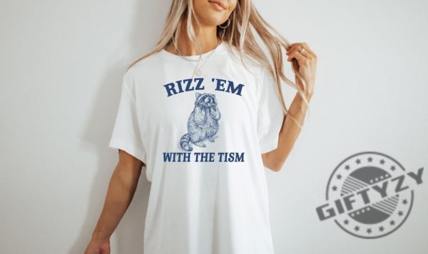 Rizz Em With The Tism Retro Shirt Vintage Funny Raccoon Graphic Tshirt Autism Awareness Sweatshirt Raccoon Meme Hoodie Cute Raccoon Shirt giftyzy 2